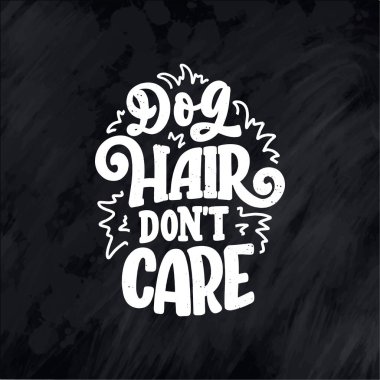 Komik ifadeli vektör illüstrasyonu. Köpekler hakkında elle çizilmiş ilham verici bir alıntı. Poster, tişört, kart, davetiye, çıkartma, afiş.