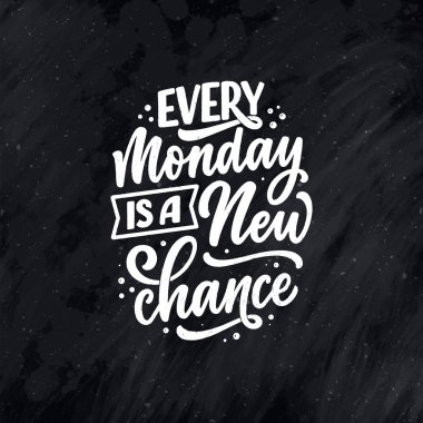 Pazartesi günü modern kaligrafi tarzında el yazması harfler. Baskı ve poster tasarımı sloganı. Vektör illüstrasyonu