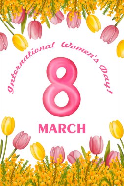 Elegant card for International Women's Day on March 8. Floral, feminine, festive design for holiday and gifts. Pink and yellow tulips and mimosa flowers. clipart