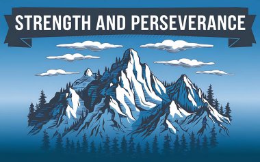 Inspirational banner with mountains symbolizing strength and perseverance clipart