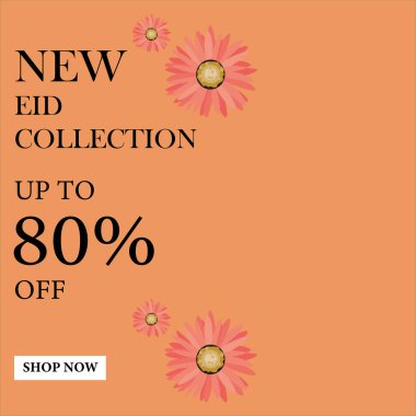 Yeni Kurban Koleksiyonu, herkes için% 80 'e varan indirimli alışveriş, müşteriler için büyük bayram indirimi,% 80' e varan indirimli satış afişi, renkli pankart ve çiçekli pankart..
