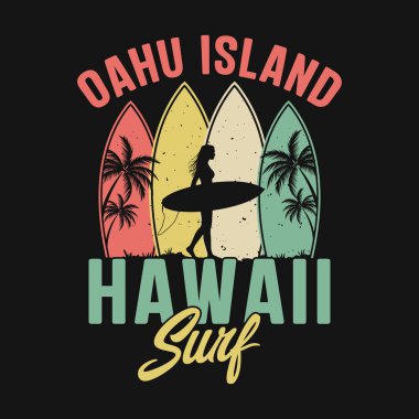 Oahu Adası, Hawaii Sörf - Retro Vintage Hawaii Sörf Tişörtü Tasarımı