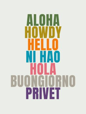 Günün basit afişleri Aloha Merhaba Ni Hao Hola Buongiorno Privet