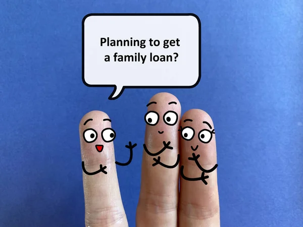 Three fingers are decorated as three person discussing about business and economy. One of them is asking another two person if they are planning to get family loan.