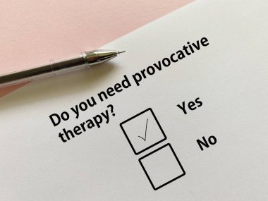 A person is answering question about counseling and therapy. She needs provocative therapy.
