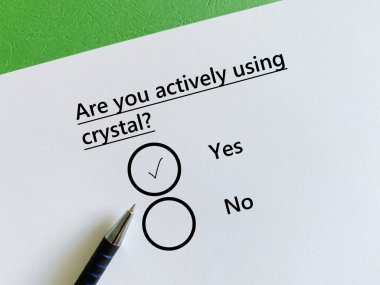 One person is answering question about substance use. He is actively using crystal.