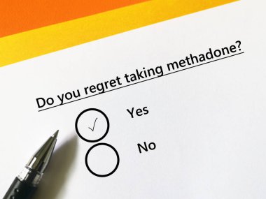 One person is answering question about substance use. He is regret taking methadone.