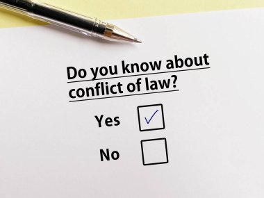 A person is answering question about law. He knows about conflict of law.
