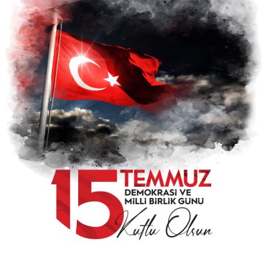 Mutlu 15 Temmuz 2016 Demokrasi ve Ulusal Birlik Günü
