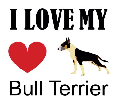 Bull terrier tişört baskı amblem pankartına bayılırım. Köpek Boğa Teriyeri 'nin portresi rozet tasviri izole edildi. Köpeğe dikkat et. Mans en iyi arkadaş. Sevimli hayvan komik köpek maskotu..