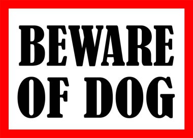 Köpek işareti tablosu çizimine dikkat edin. Köpeğe dikkat et. Köpek ısırır..