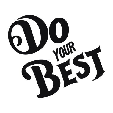 Siyah beyaz, ilham verici tipografi posteri kalın yazı tipleriyle 