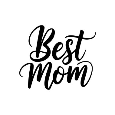 best mom typography vector illustration  clipart