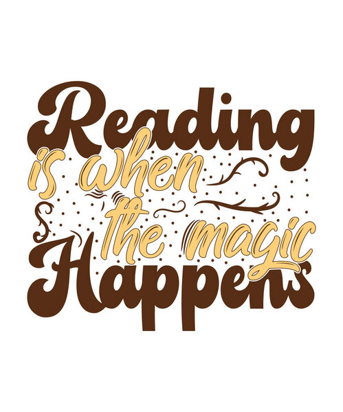 Beautiful book lover quote for t-shirts, mugs, posters, and tote bags. reading t shirt design..eps