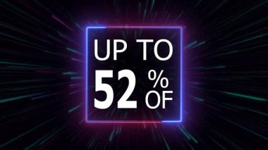 Yüzde 52 'ye kadar indirimli indirim, neon hattı sınırlı neon hatlı animasyon yüzde 52 indirim teklifi zoom arkaplan, yüzde 52 fiyat satış fiyatı etiketi, indirim teklifi, yüzde 52 indirim