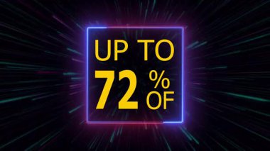 % 72 'ye kadar indirimli indirimli, neon çizgileri soyut zoom arkaplanlı neon hattı sınırlı% 72' lik animasyon indirimi,% 72 'lik satış fiyatı etiketi, indirimli teklif,% 72 indirimli.
