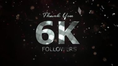 6K Takipçileri kutlama animasyonu, 6000 takipçi video, havai fişek, konfeti parti efektleri, sosyal medya devinim hareketi animasyonu, 6K takipçisi kutlaması