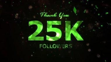 25K Takipçileri kutlama animasyonu, 25.000 takipçi video, havai fişek, konfeti parti efektleri, sosyal medya dönüm noktası hareketli grafikler animasyonu, 25K takipçisi kutlaması