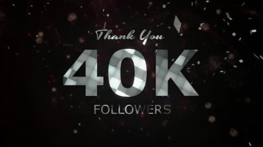 40K Takipçileri kutlama animasyonu, 40000 takipçi video, havai fişek, konfeti parti efektleri, sosyal medya dönüm noktası hareketli animasyon, 40K takipçisi kutlaması