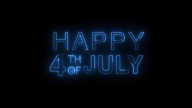 Mutlu 4 Temmuz Neon Grafikleri. Neon metin Mutlu 4 Temmuz animasyonları. Siyah zemin üzerinde 4 Temmuz Bağımsızlık Günü dileyen neon parlayan metin