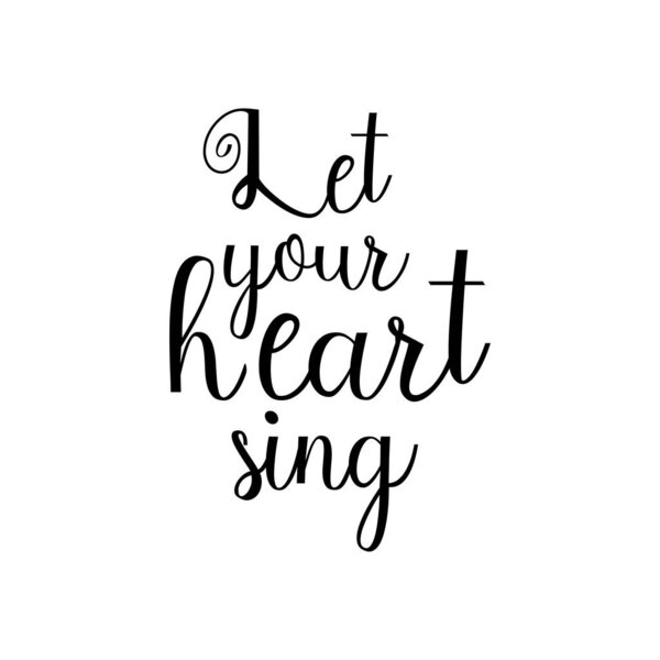 Лозунг, цитата: Пусть поет ваше сердце. Мотивационная цитата.