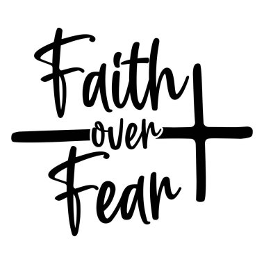 Fear Christian 'ın çapraz tasarımı, vektör İncil dizeleri, dini deyişler üzerine inanç.