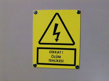 Dikkat dikkat! Ölüm tehlikesi.