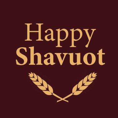 Mutlu Shavuot Festivali Yahudi Bayramını Kutluyor