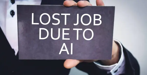 Man showing message Lost Job Due To Artificial Intelligence.