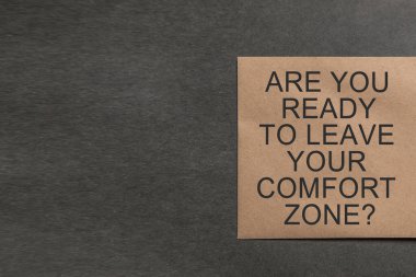 Rahat bölgenden ayrılmaya hazır mısın? İş dünyası