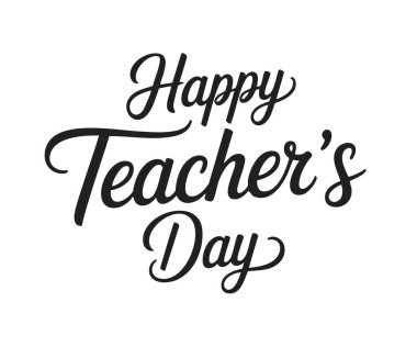 Öğretmenler günün kutlu olsun. El yazısıyla yazılmış bir metin. Mektup, afiş, poster. Çocuk eğitimi. Vektör illüstrasyonu