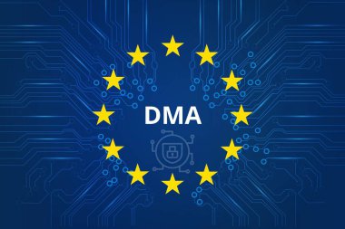 Avrupa Birliği tarafından başlatılan DMA (Digital Markets Act). Adil rekabeti sağlamak için büyük dijital platformları düzenliyor. Kavram.