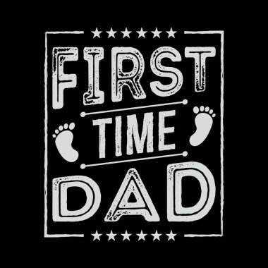 Babalar Günü Alıntıları - İlk kez babam - Babalar Günü tişört tasarımı.