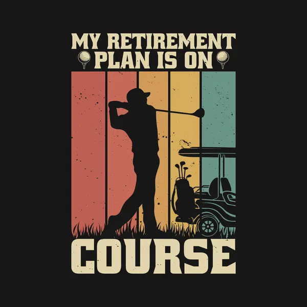 Emeklilik planım rotada - Komik Emekli Golf Retro Tişört Tasarımı