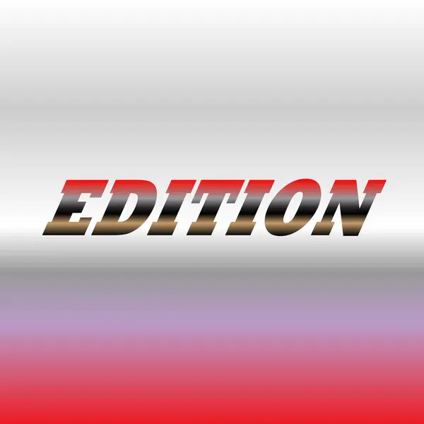 Kalın Metalik 'EDITION' Metin Efekti Gradyan Arkaplanı