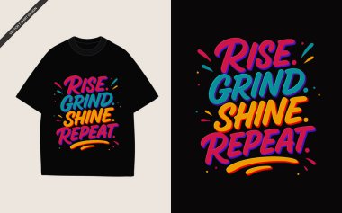 Motivasyon Tişörtü Tasarımı Yüksel Öğütücü Parıltı Tekrarla