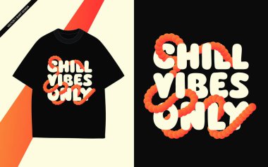 Sadece Soğukkanlı Titreşimler - İlham verici Harf Tişörtleri Tasarımı