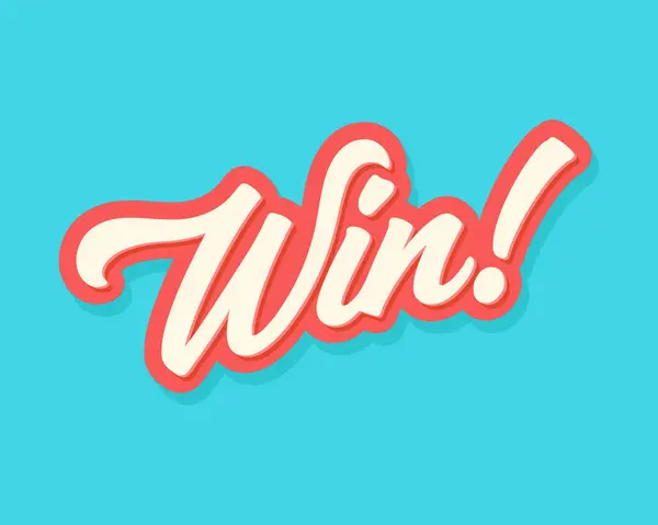 Yazı metin afiş kazanmak. Vektör çizim.