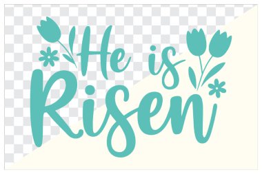 He is Risen Jesus Quote Typography Christian Quote Inspirational Design