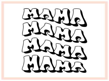 MAMA Yazı Kalın Yazı Tipi Biçimlendirilmiş Yazı Tipi Tasarımı. Bu tasarım koyu, dalgalı bir yazı tipi ile tekrarlanan 