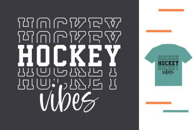 Hockey vibes t shirt design