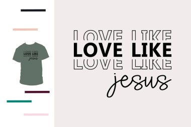 İsa 'nın gömleği gibi aşk.