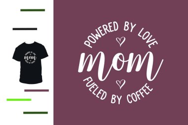 Anne hayatı t-shirt tasarımı