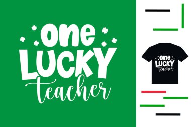 Şanslı bir öğretmen tişörtü tasarımı