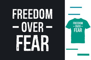 Özgürlük, gömleğin dizaynından daha önemli.