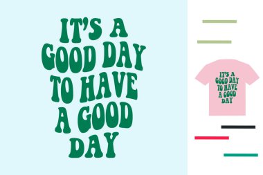 İyi günler için güzel bir gün