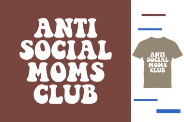 Anneler kulübü t-shirt tasarımı