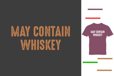 Viski t-shirt tasarımı içeriyor olabilir