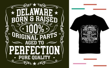 Delaware tişört tasarımında doğup büyüdü.