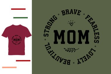 Cesur anne t-shirt tasarımı